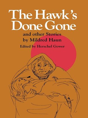 cover image of The Hawk's Done Gone